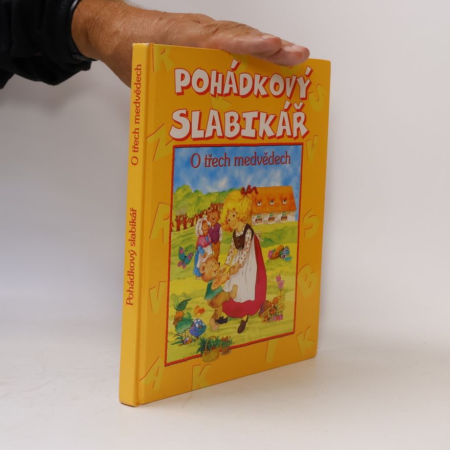 Peisertová Alena Pohádkový slabikář. O třech medvědech
