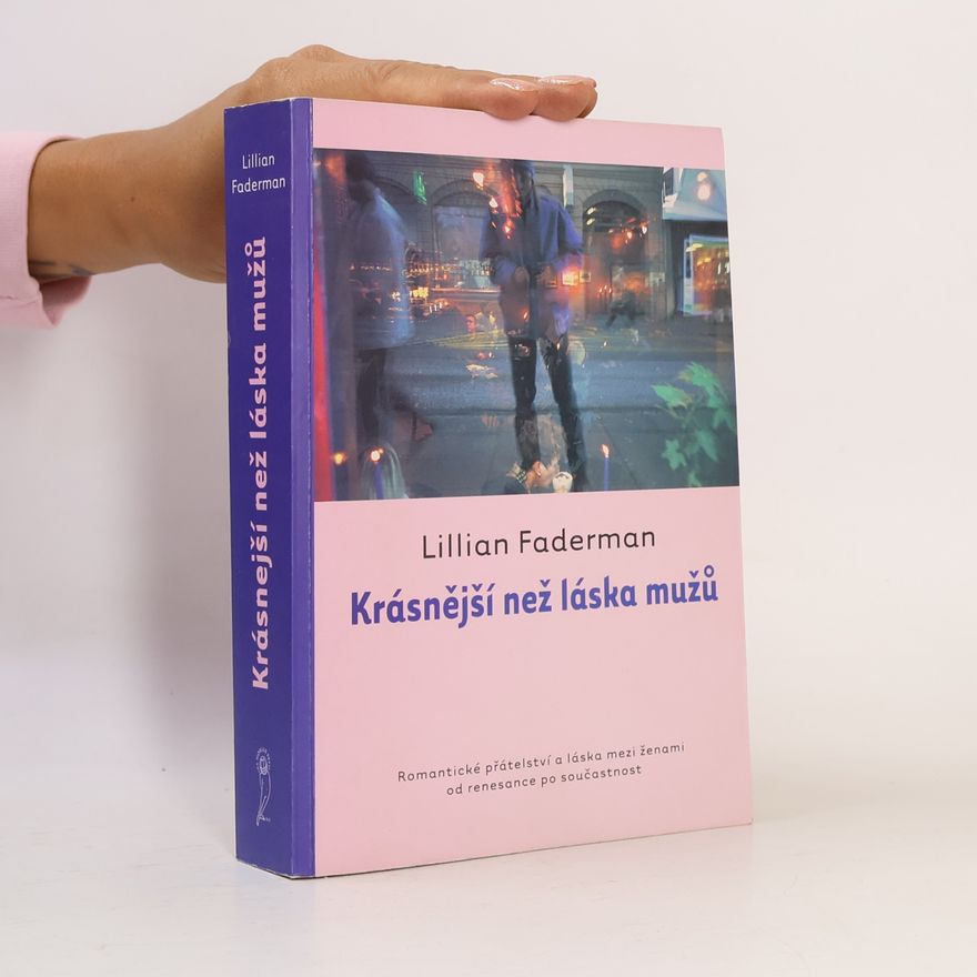 Lillian Faderman Krásnější než láska mužů