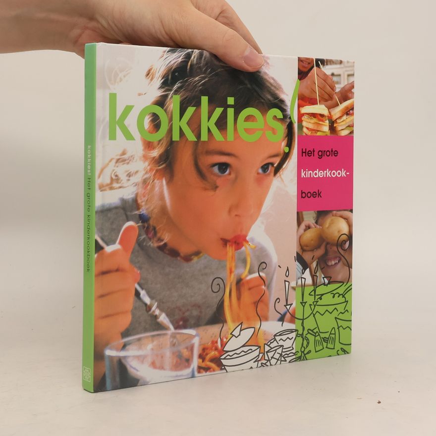 O.H. Kleyn Kokkies! Het grote kinderkookboek
