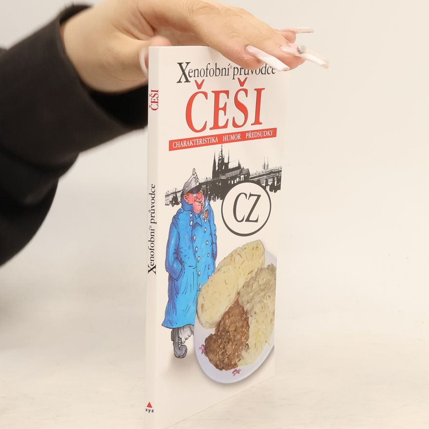 Petr Berka Češi: Xenofobní průvodce