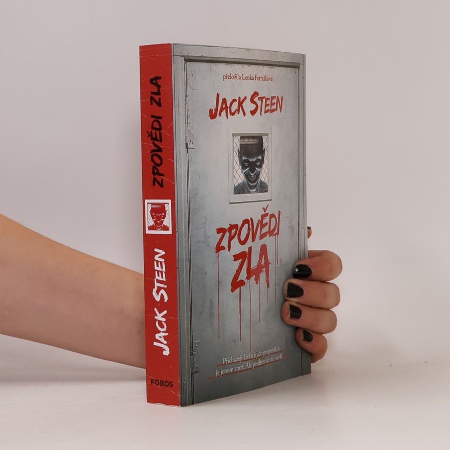 Jack Steen Zpovědi zla