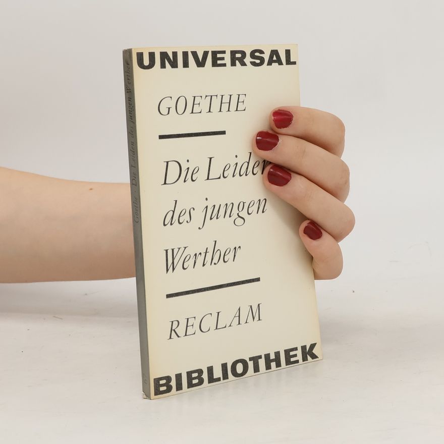 Johann Wolfgang von Goethe Die Leiden des jungen Werther