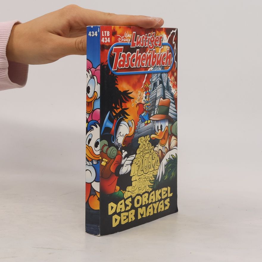 Walt Disney Lustiges Taschenbuch 434. Das Orakel der Mayas