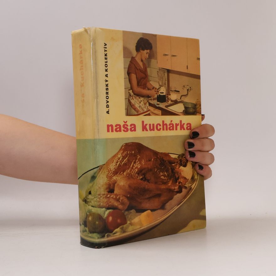 Andrej Dvorský Naša kuchárka