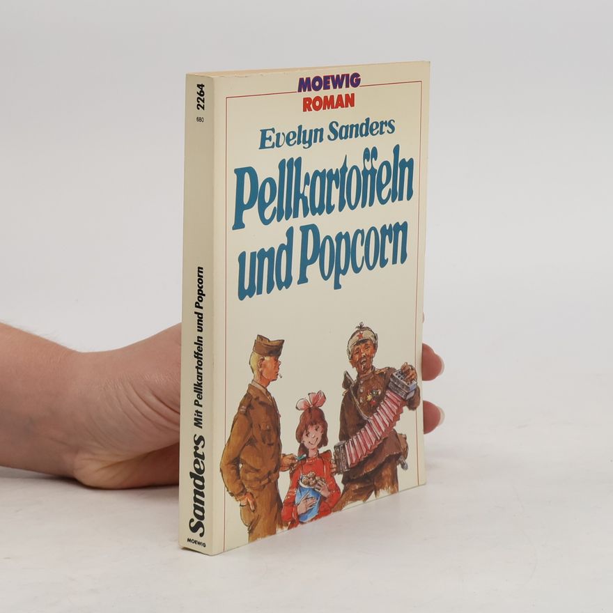 Evelyn Sanders Pellkartoffeln und Popcorn