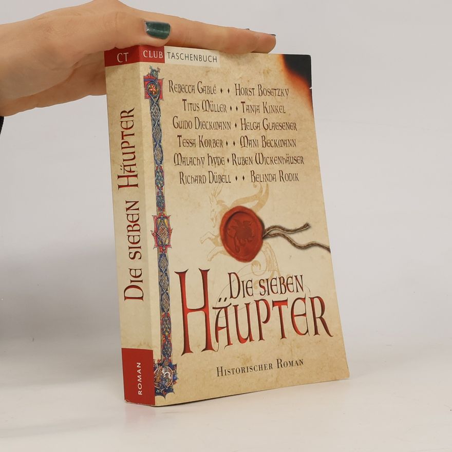Kolektiv autorů Die sieben Häupter