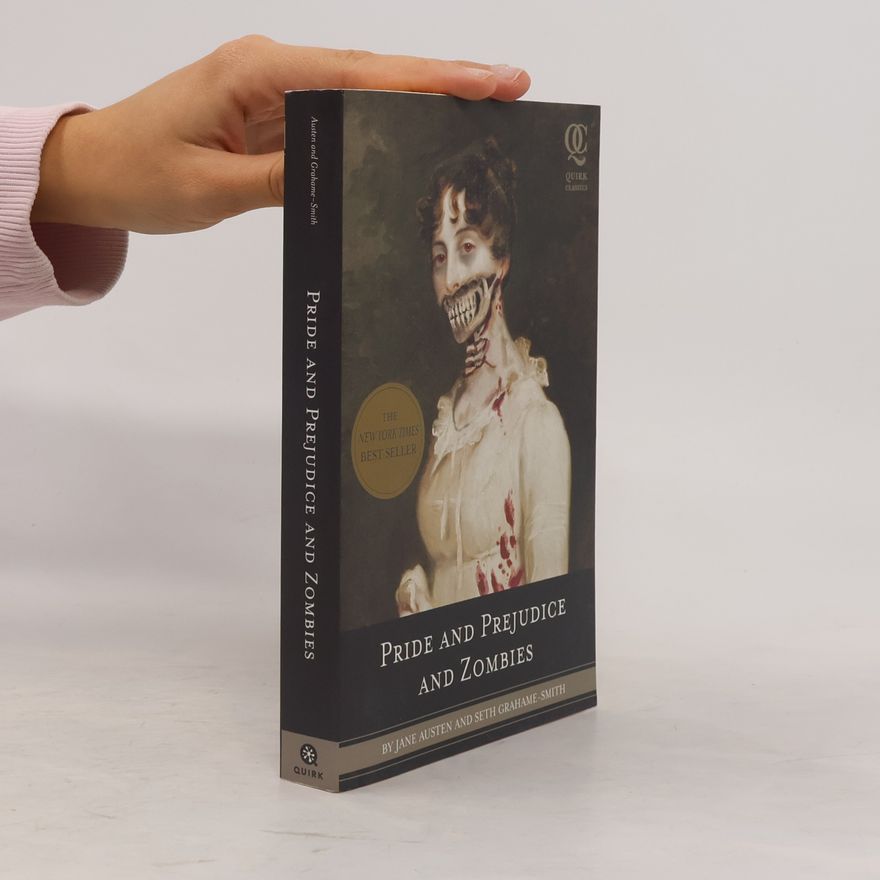 Seth Grahame Smith Pride and Prejudice and Zombies
