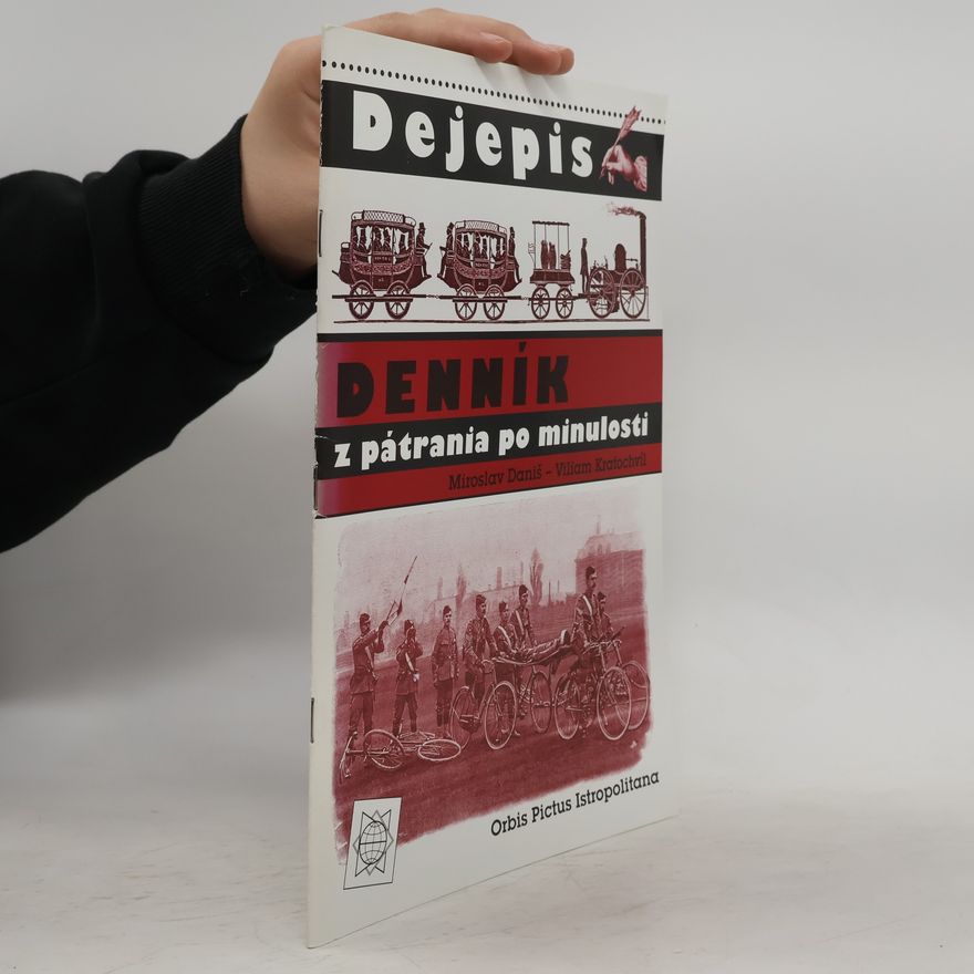 Miroslav Daniš Denník z pátrania po minulosti