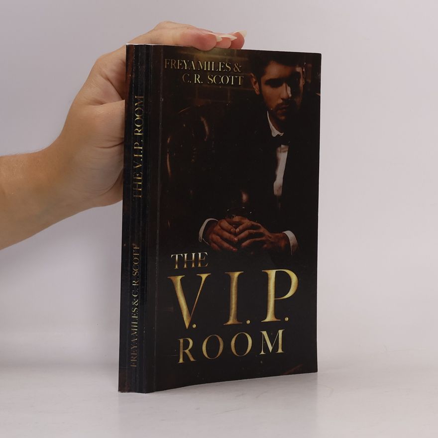 C. R. Scott The V.I.P. Room