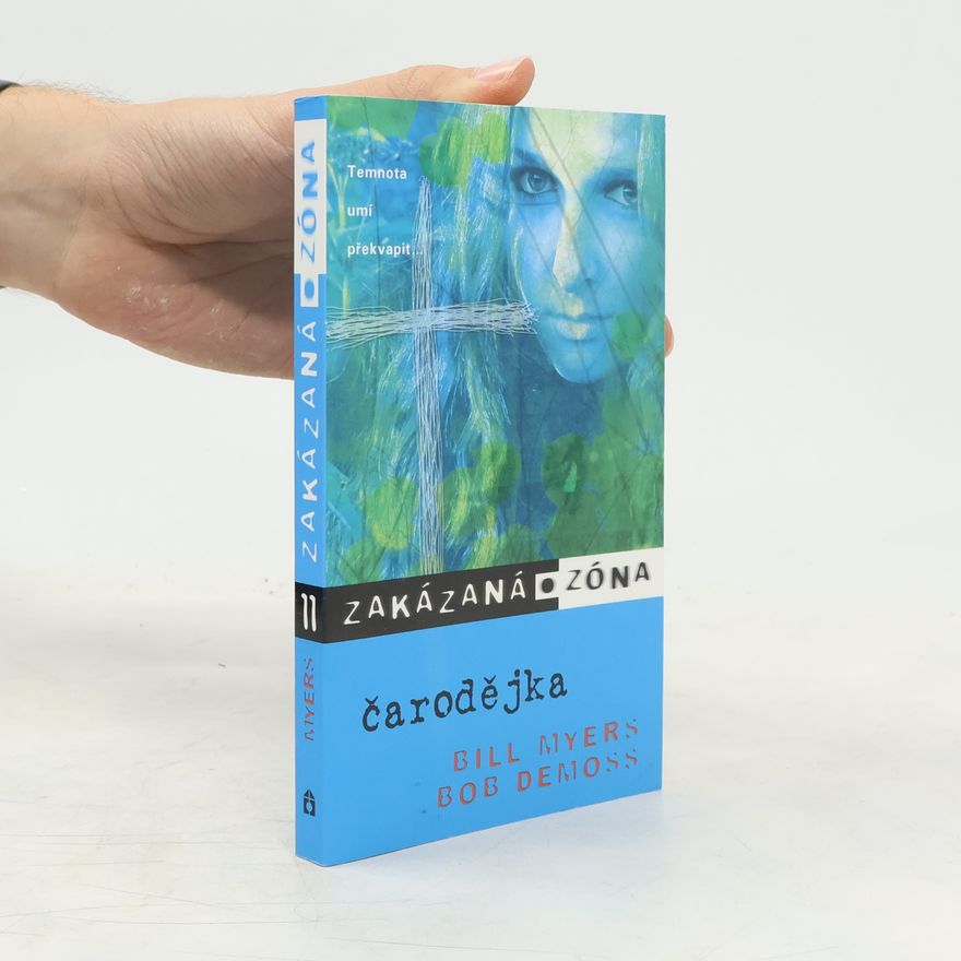 Bob Demoss Zakázaná zóna 11: Čarodějka