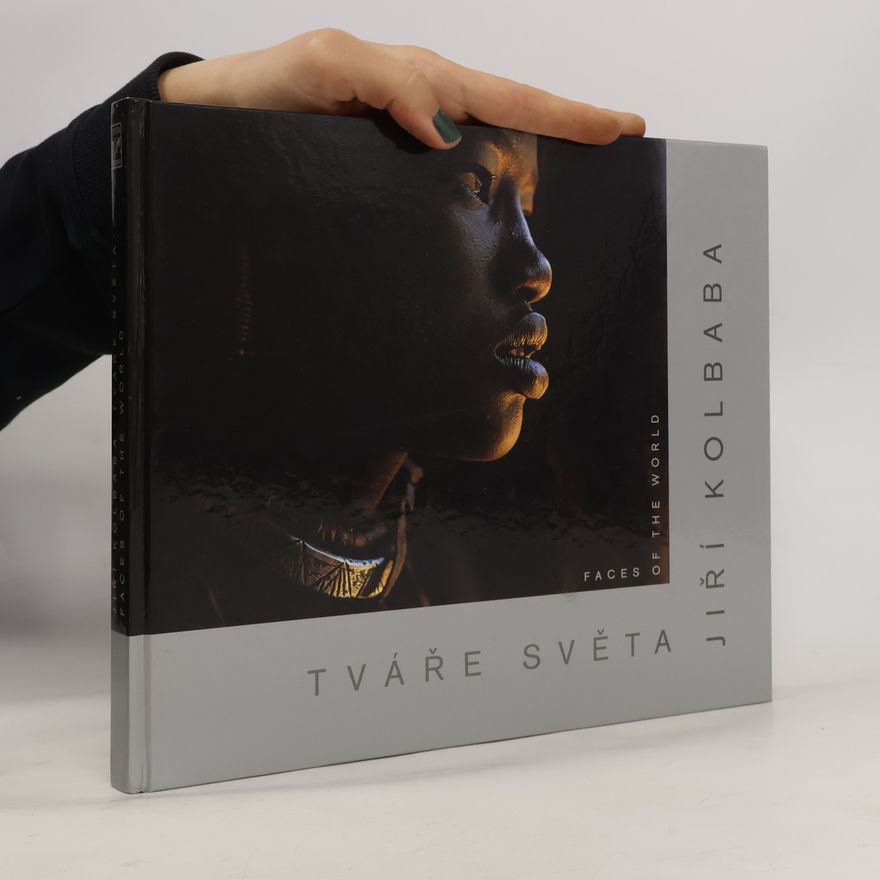 Jiří Kolbaba Tváře světa - Faces of the World