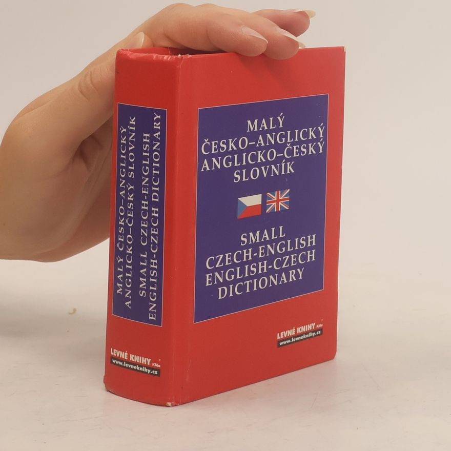 Tomáš Zahradníček Malý česko-anglický, anglicko-český slovník. Small Czech-English, English-Czech Dictionary