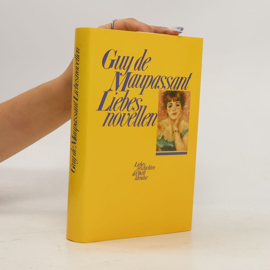 Guy de Maupassant Liebesnovellen