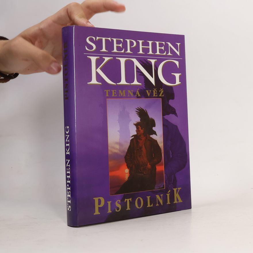 Stephen King Temná věž. Pistolník