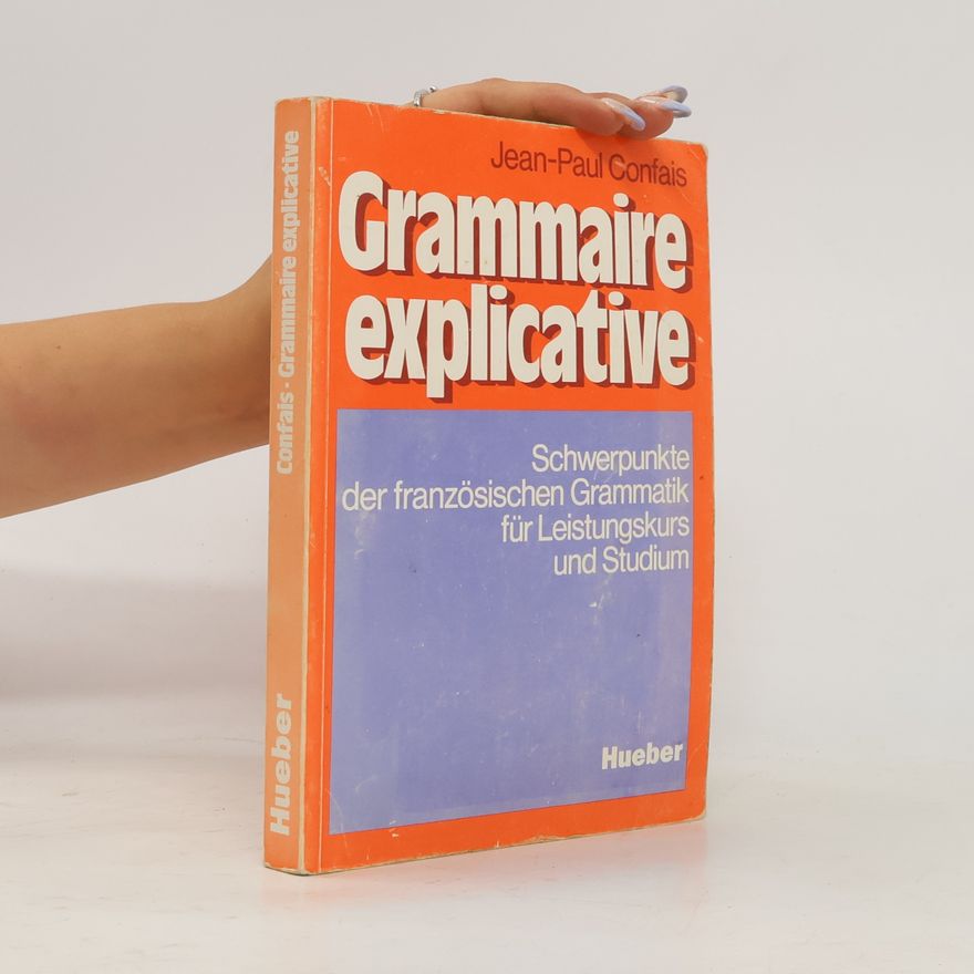 Autorenkollektiv Grammaire explicative