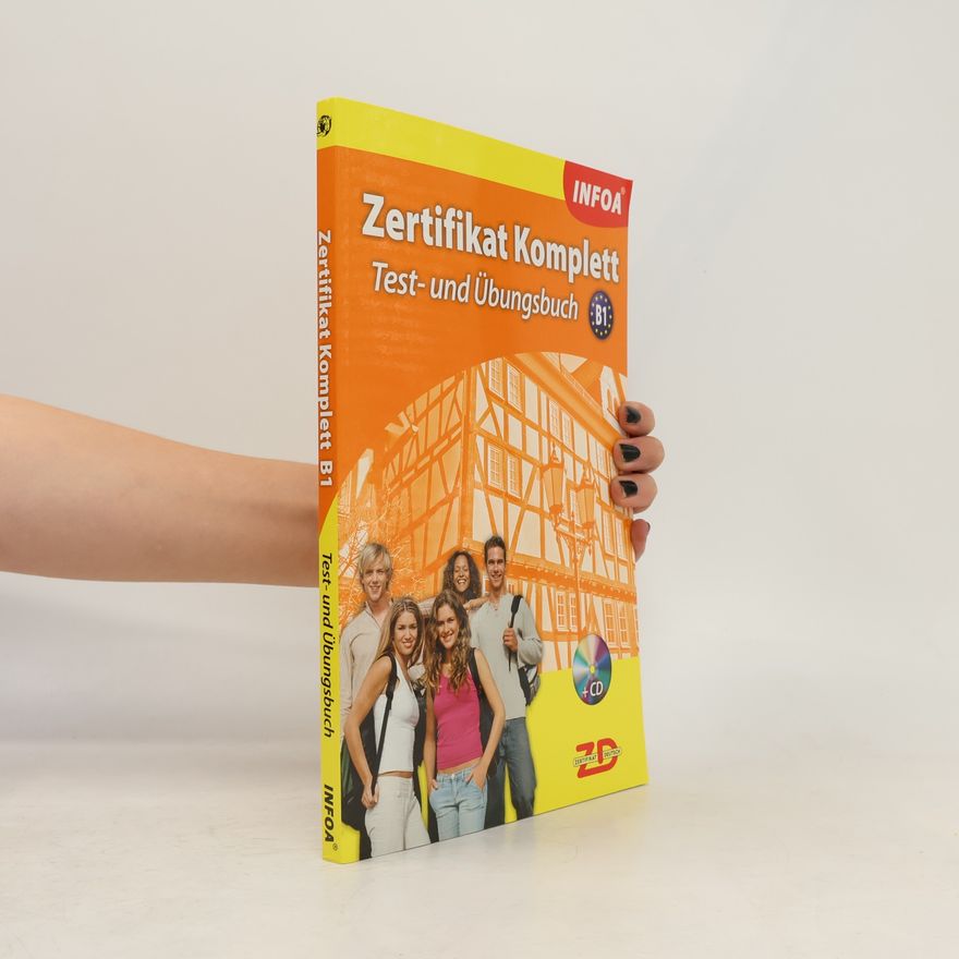 Pálné Rohonyi Zertifikat Komplett [B1] : Test- und Übungsbuch