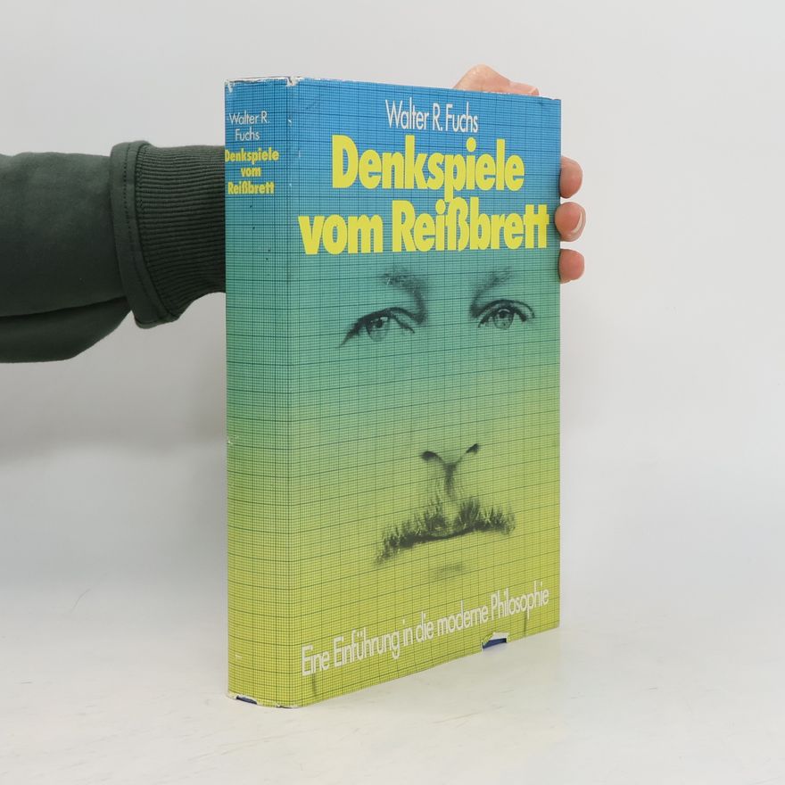 Walter Robert Fuchs Denkspiele vom Reißbrett
