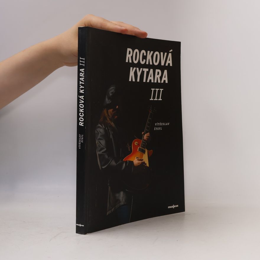 Vítězslav Štefl Rocková kytara III