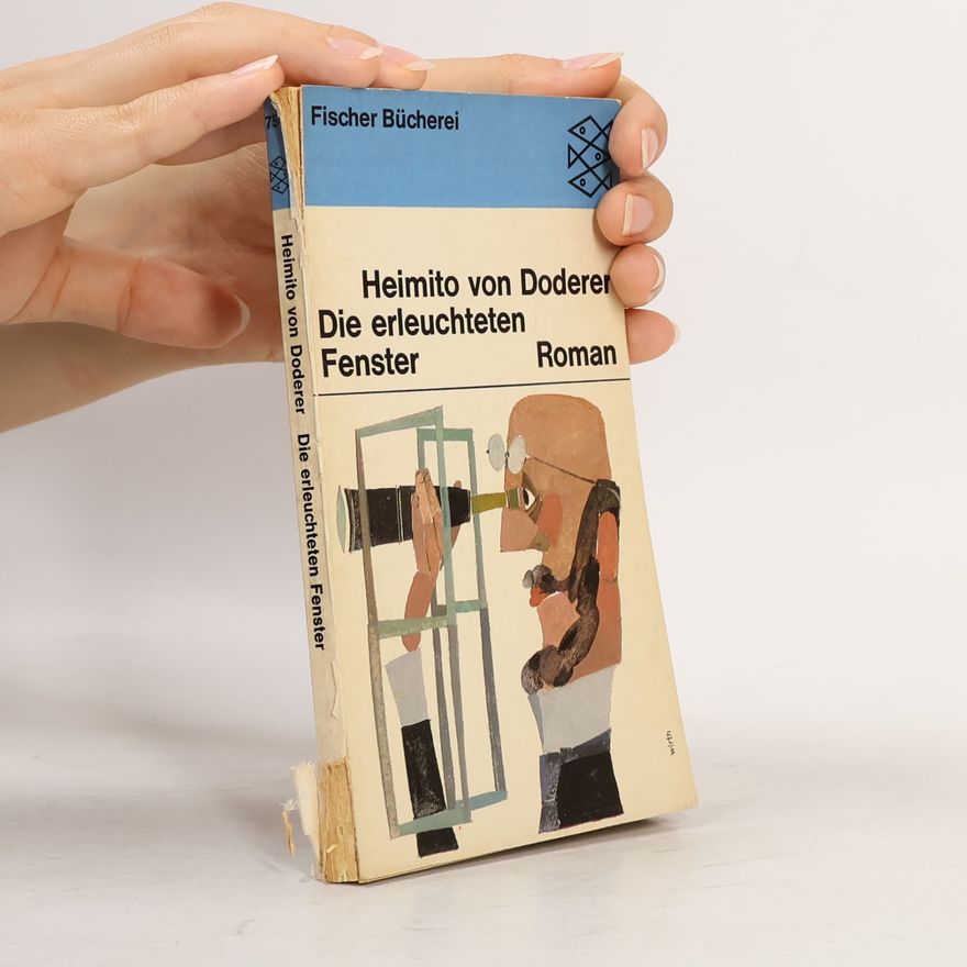 Heimito von Doderer Die erleuchteten Fenster