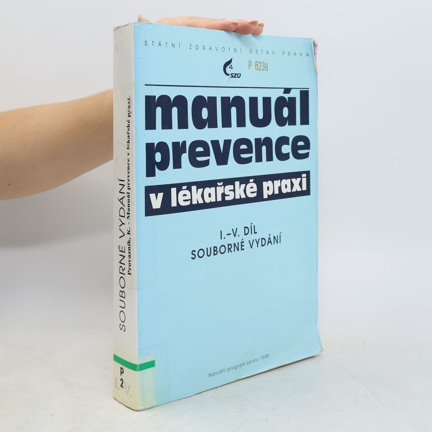 Kamil Provazník Manuál prevence v lékařské praxi V.