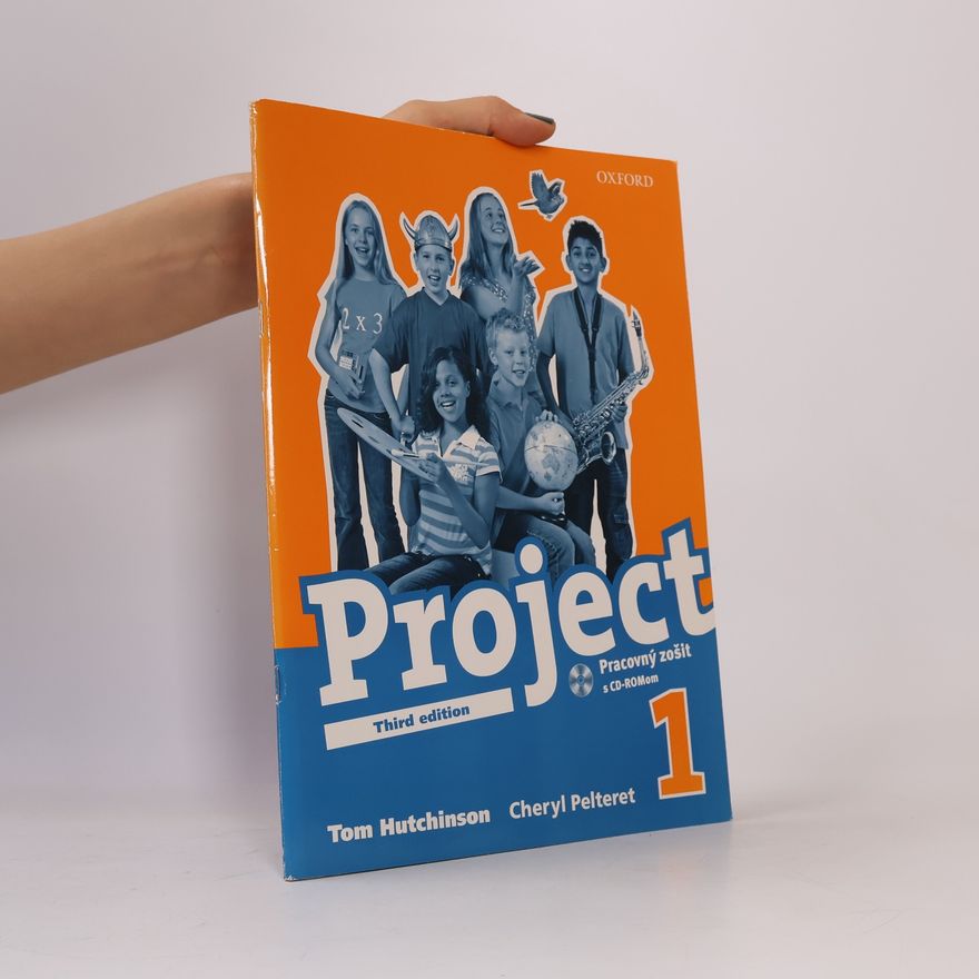 Various authors Project 1. Pracovný zošit s CD-ROMom. Third Edition