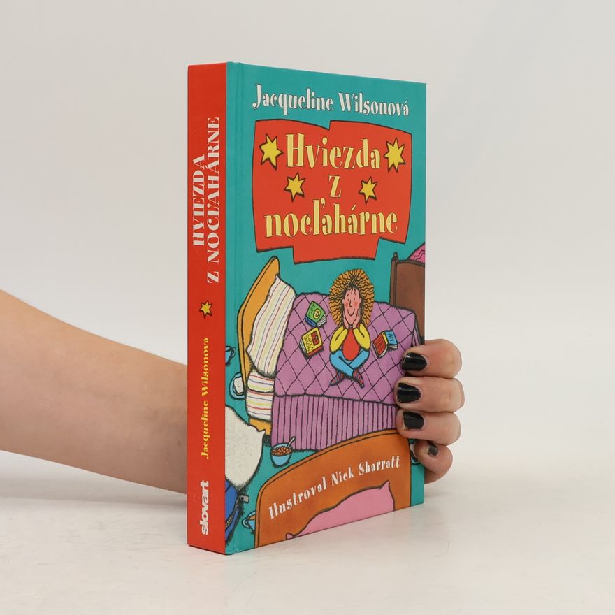 Jacqueline Wilson Hviezda z nocľahárne