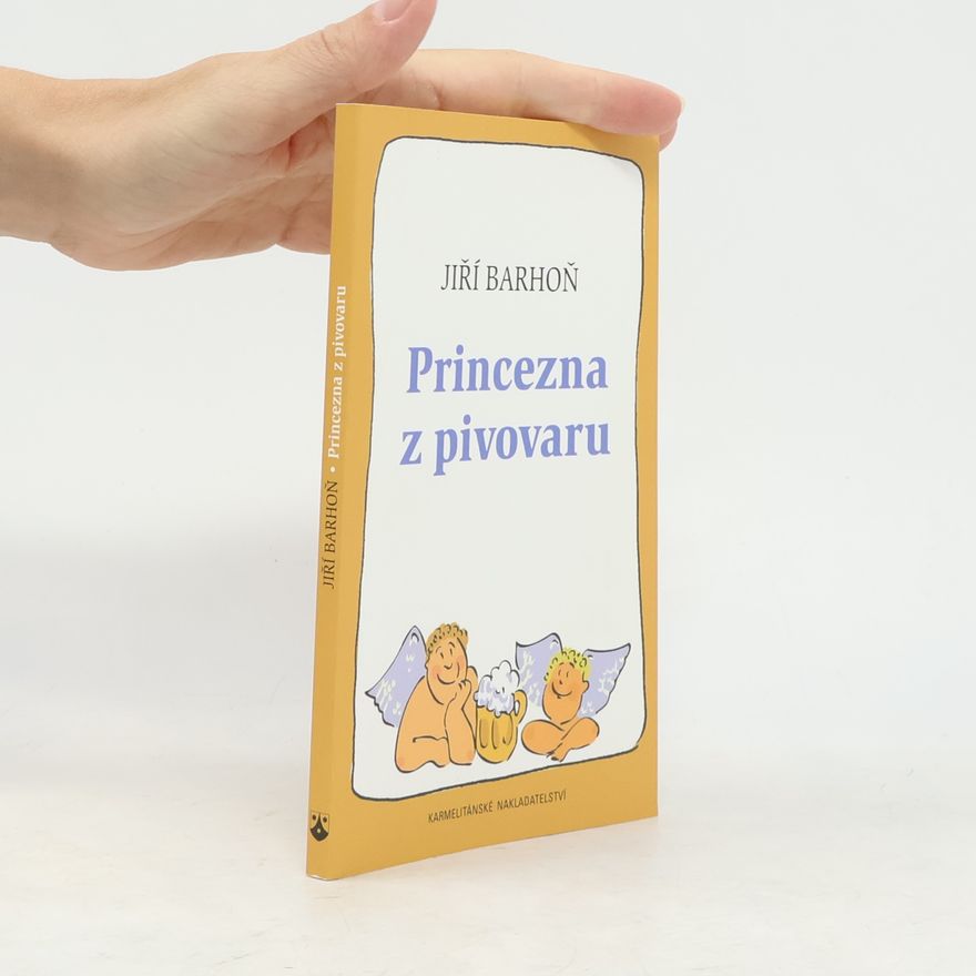 Jiří Barhoň Princezna z pivovaru