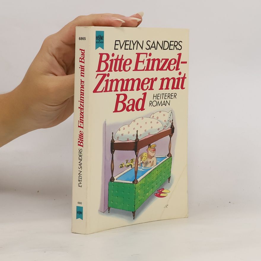 Evelyn Sanders Bitte Einzelzimmer mit Bad