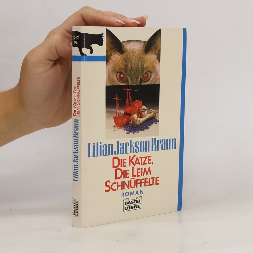Lilian Jackson Braun Die Katze, die Leim schnüffelte