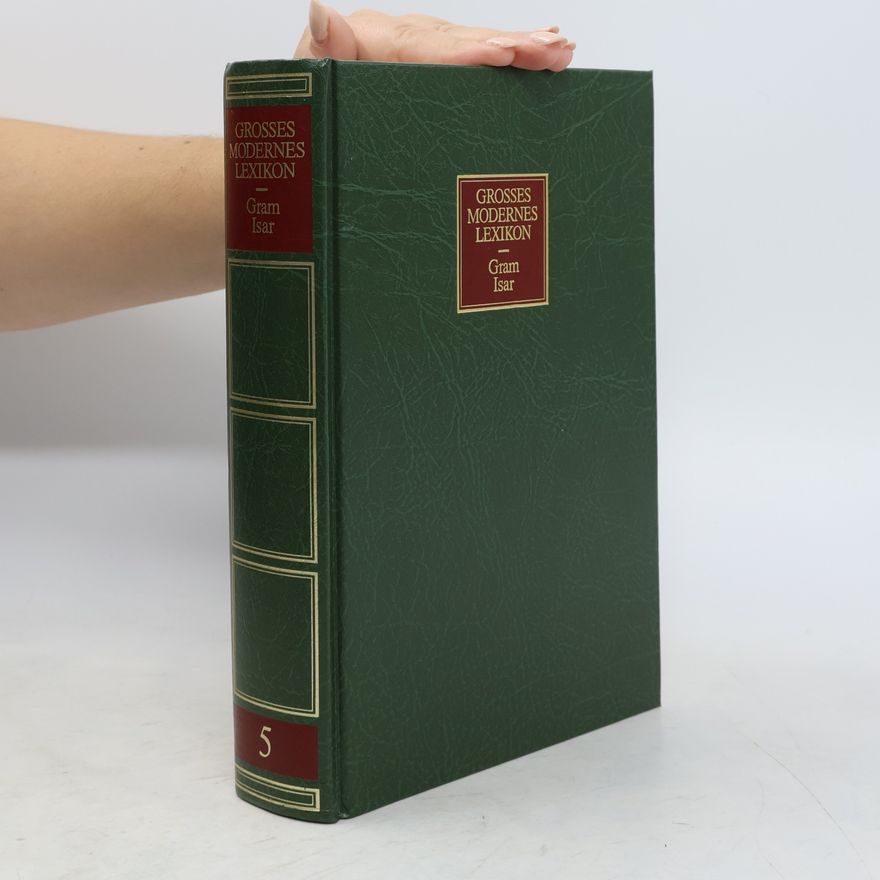 Autorenkollektiv Grosses Modernes Lexikon 5. Gram-Isar