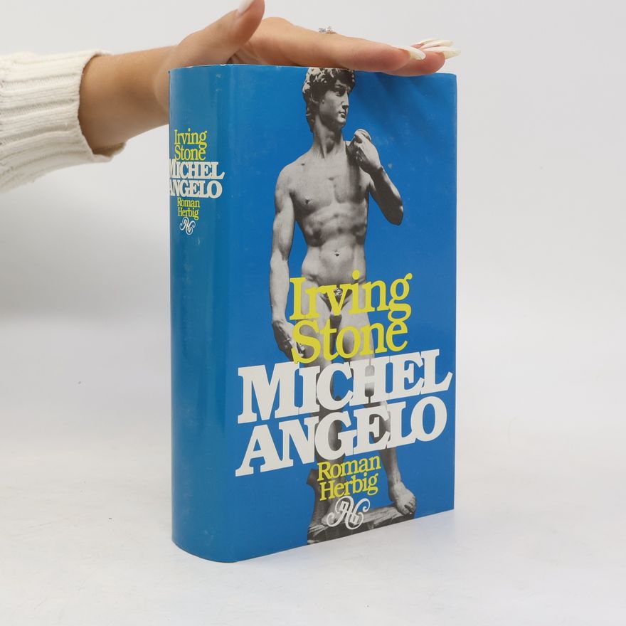 Irving Stone Michelangelo