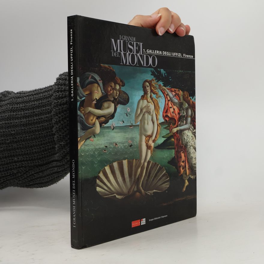 Autorenkollektiv I grandi Musei del mondo. 1. Galleria degli Uffizi , Firenze