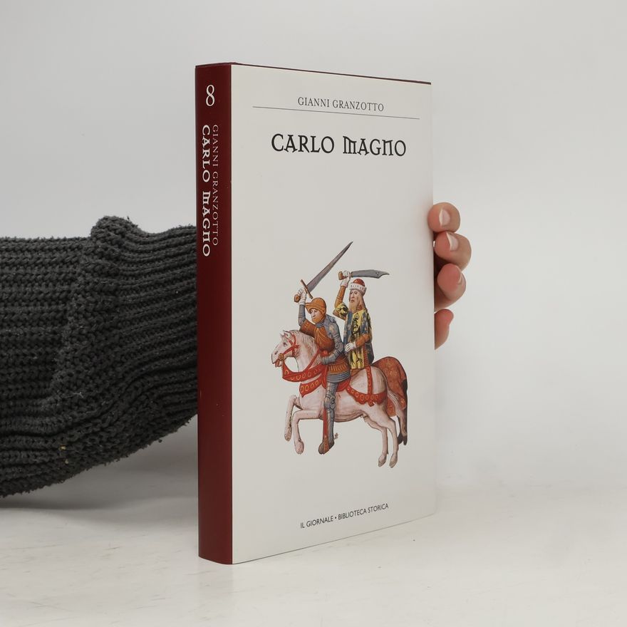 Gianni Granzotto Carlo Magno