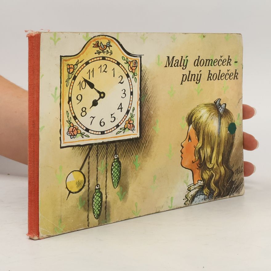 Marie Voříšková Malý domeček - plný koleček