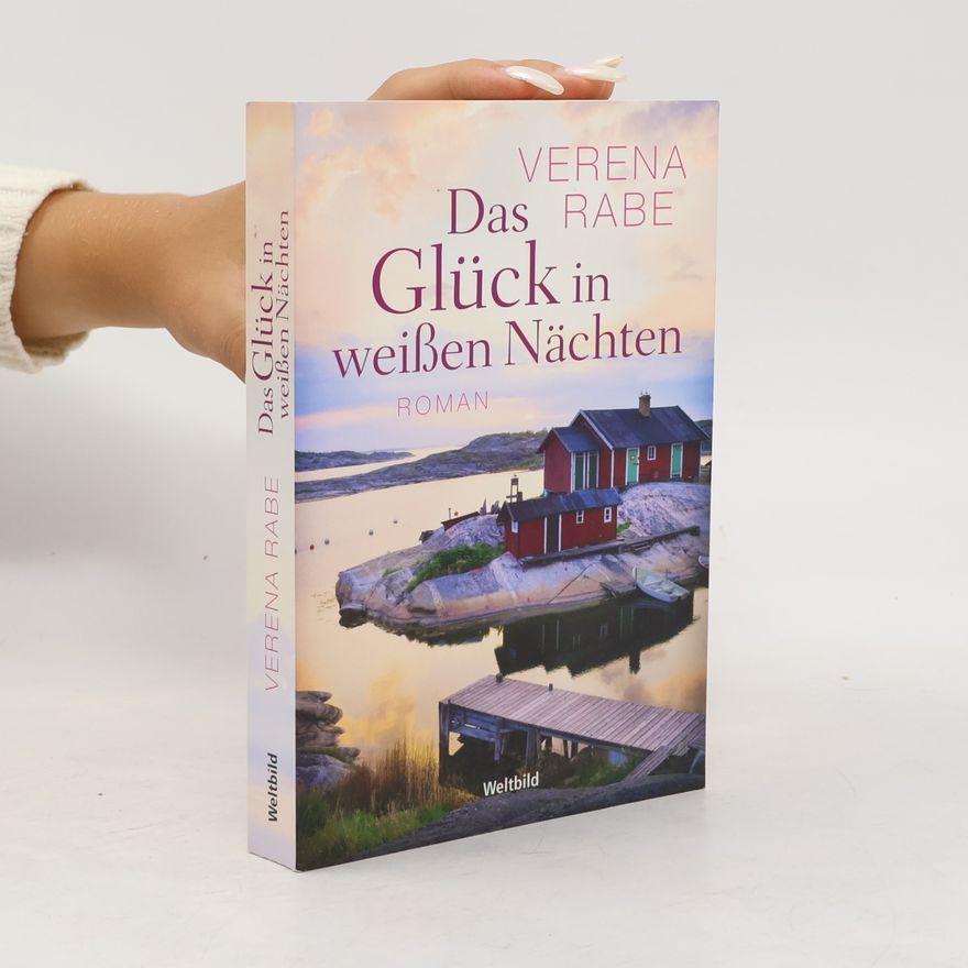 Verena Rabe Das Glück in weißen Nächten