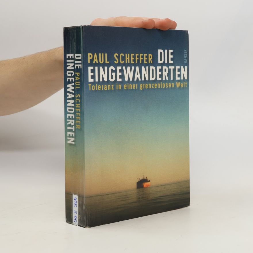 Paul Scheffer Die Eingewanderten