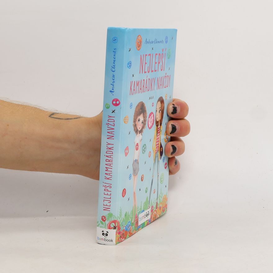 Andrew Clements Nejlepší kamarádky navždy