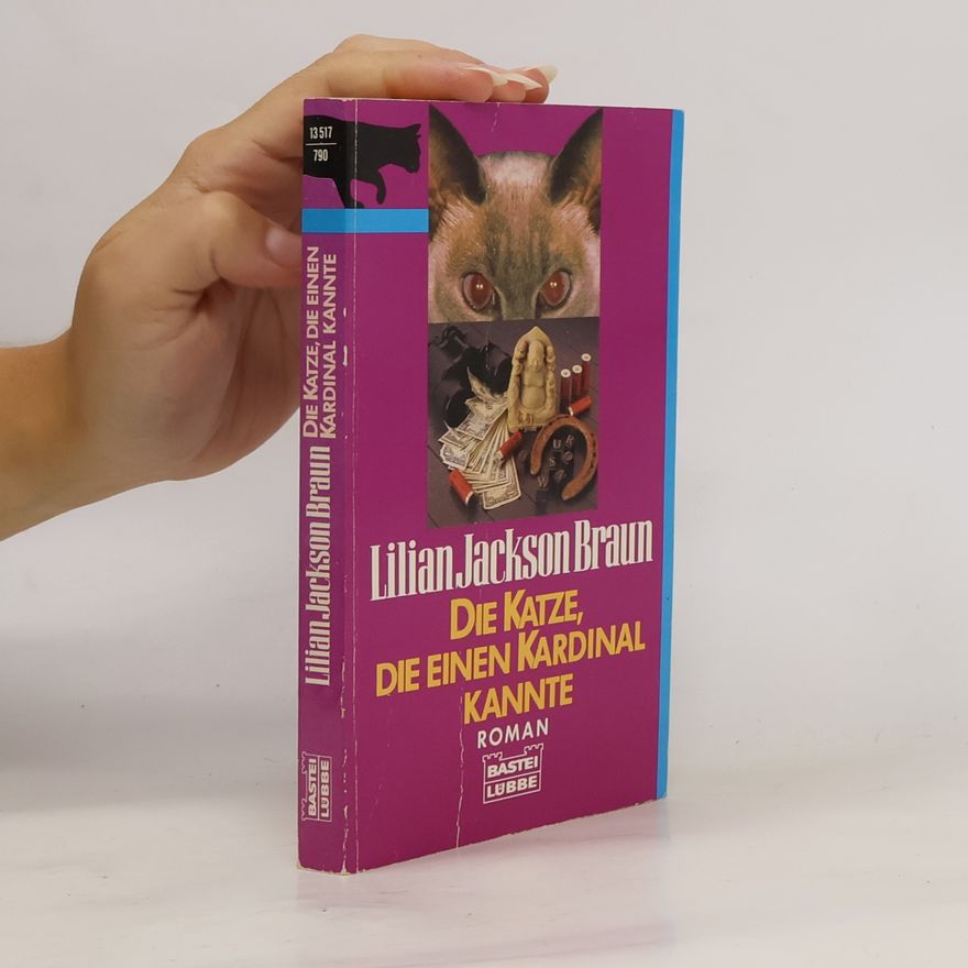 Lilian Jackson Braun Die Katze, die einen Kardinal kannte