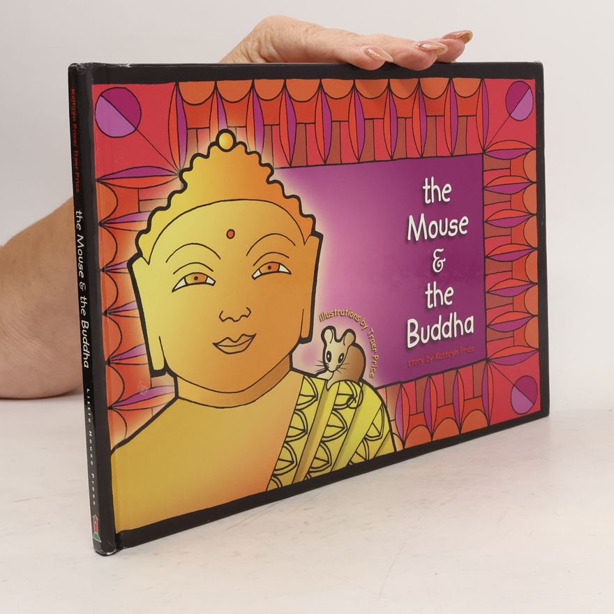 Traer Price Little Mouse Books: The Mouse & the Buddha