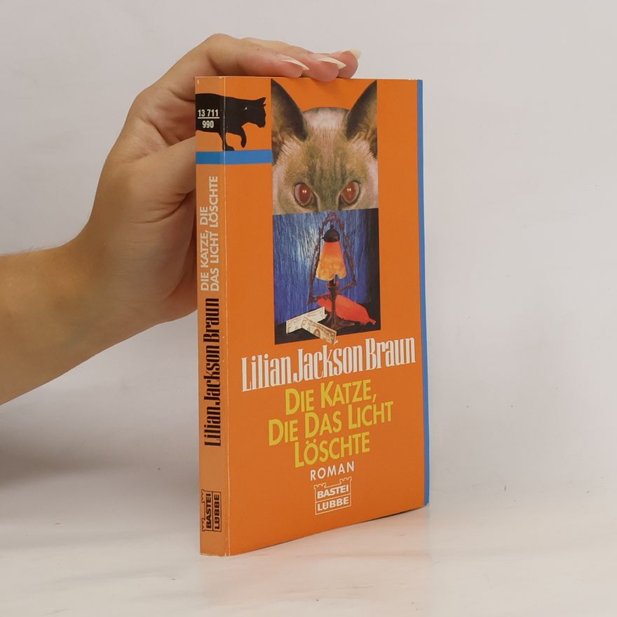 Lilian Jackson Braun Die Katze, die das Licht löschte
