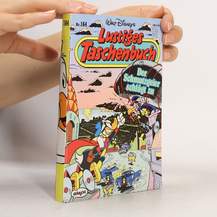 Walt Disney Lustiges Taschenbuch. Nr. 164. Der Schmutzgeier schlägt zu