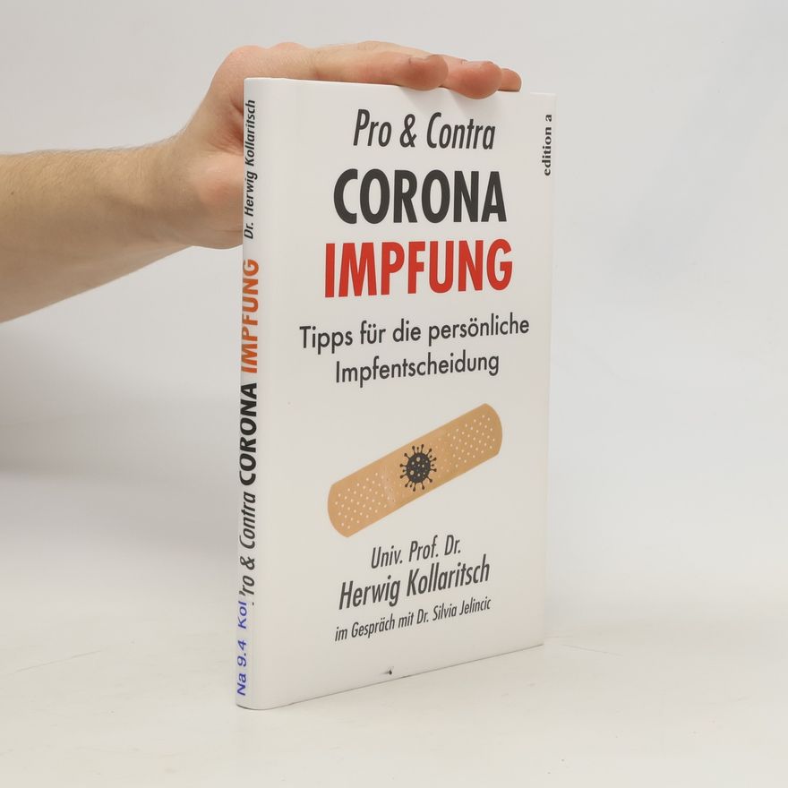 Herwig Kollaritsch Pro & Contra Corona-Impfung