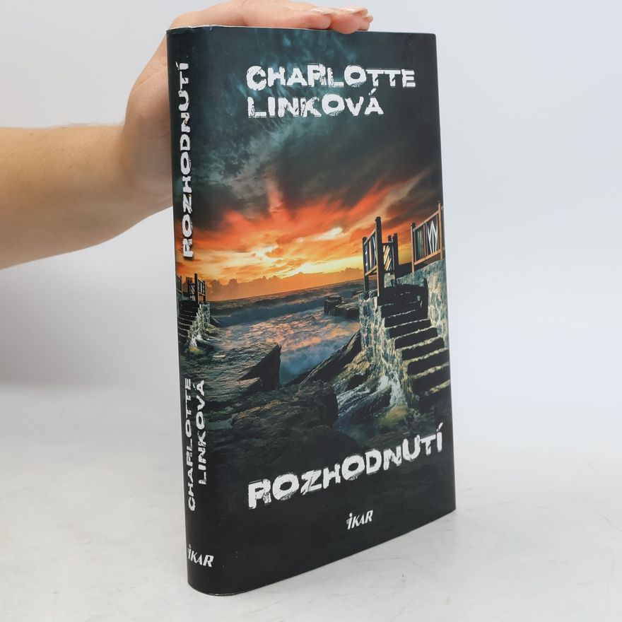 Charlotte Link Rozhodnutí