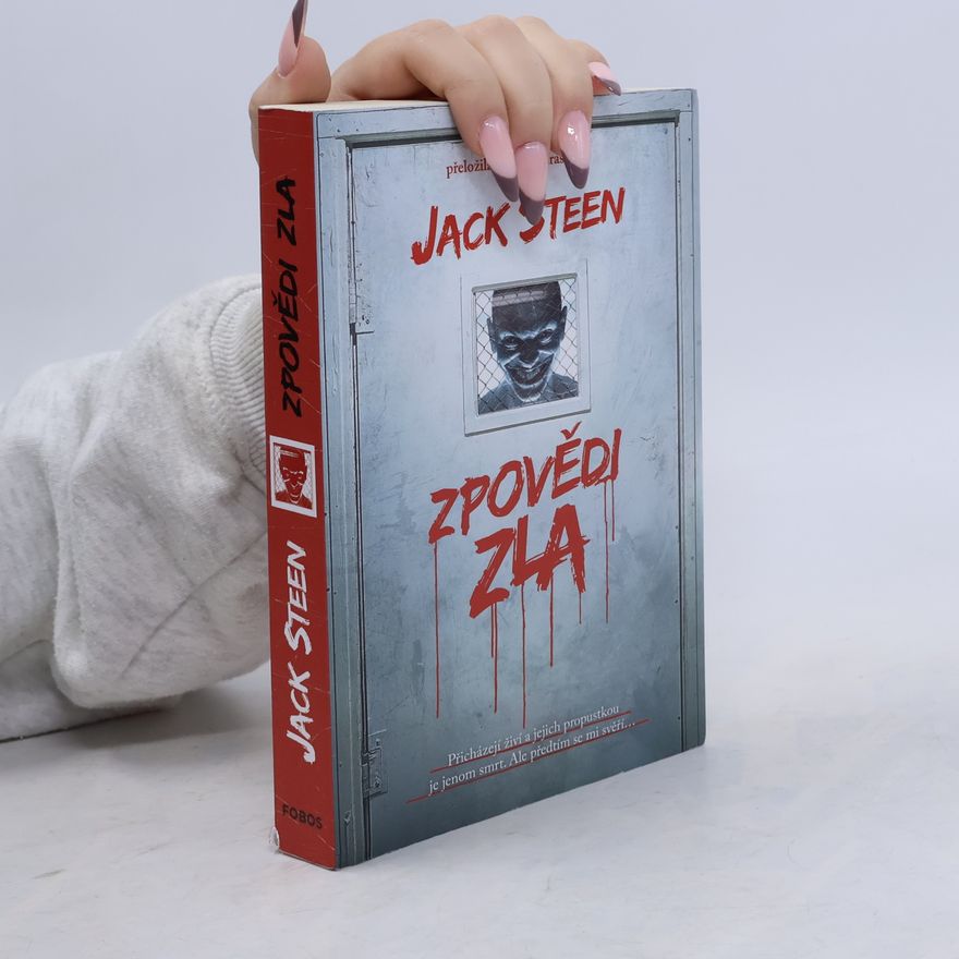 Jack Steen Zpovědi zla
