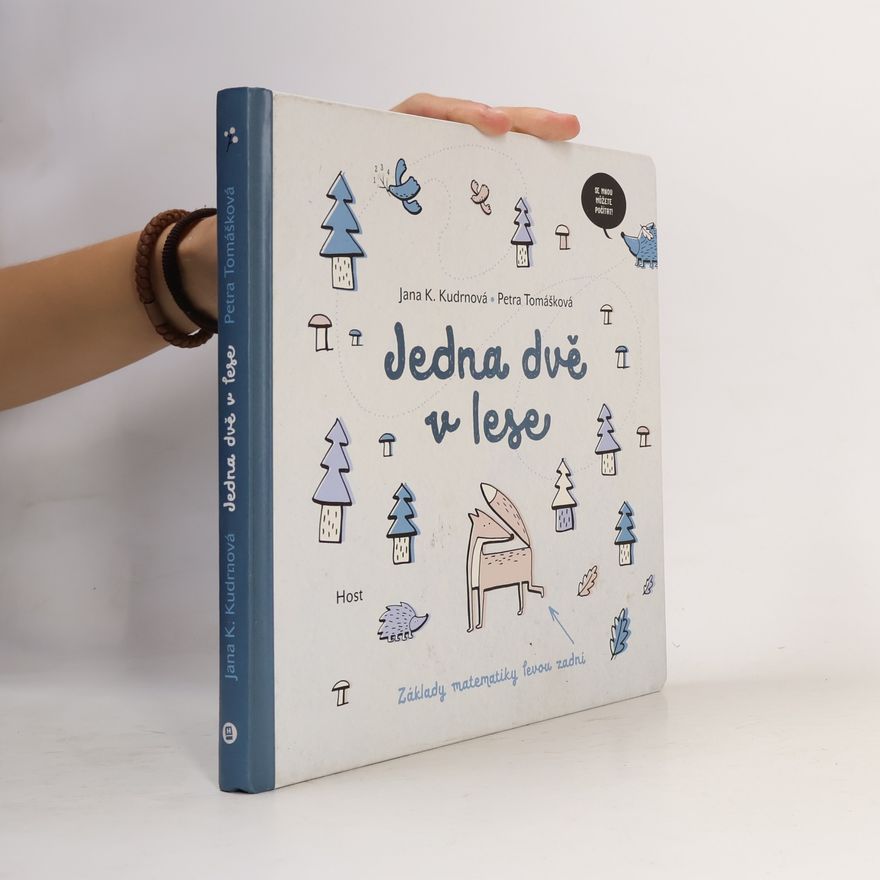 Petra Tomášková Jedna dvě v lese