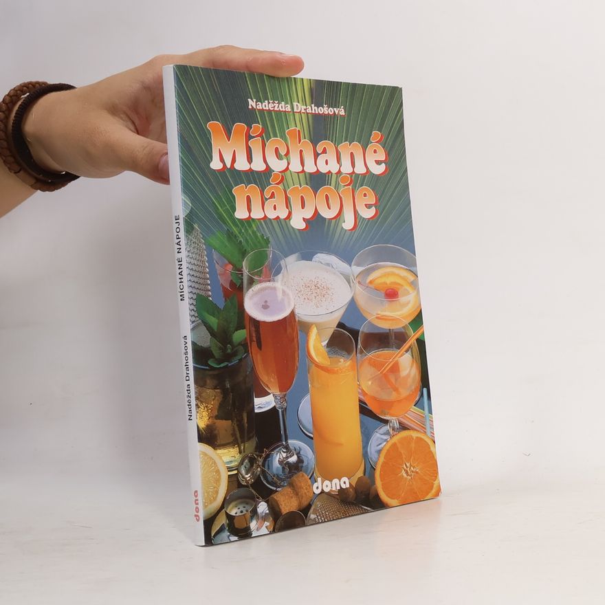 Drahošová Naděžda Míchané nápoje