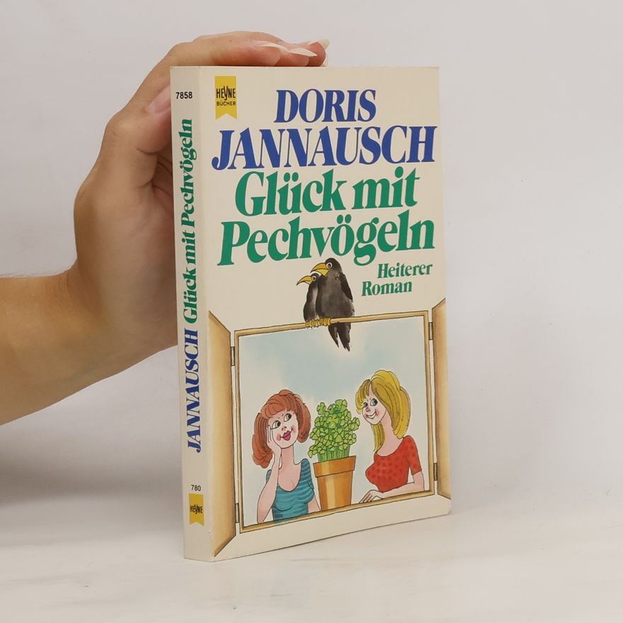 Doris Jannausch Glück mit Pechvögeln