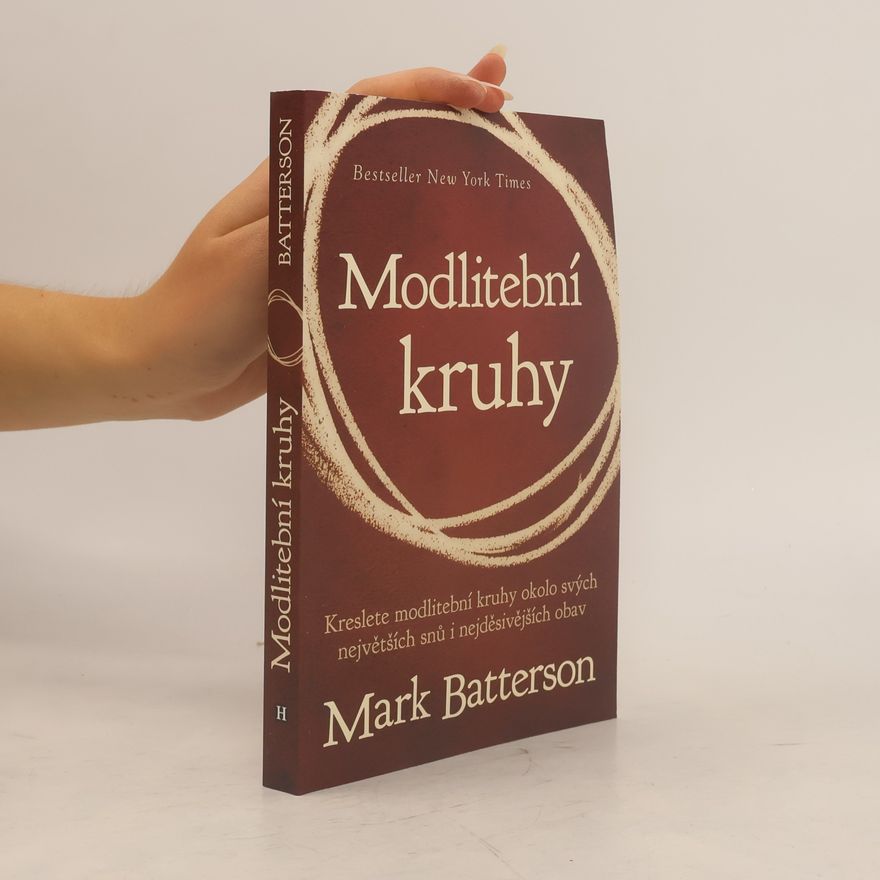 Mark Batterson Modlitební kruhy