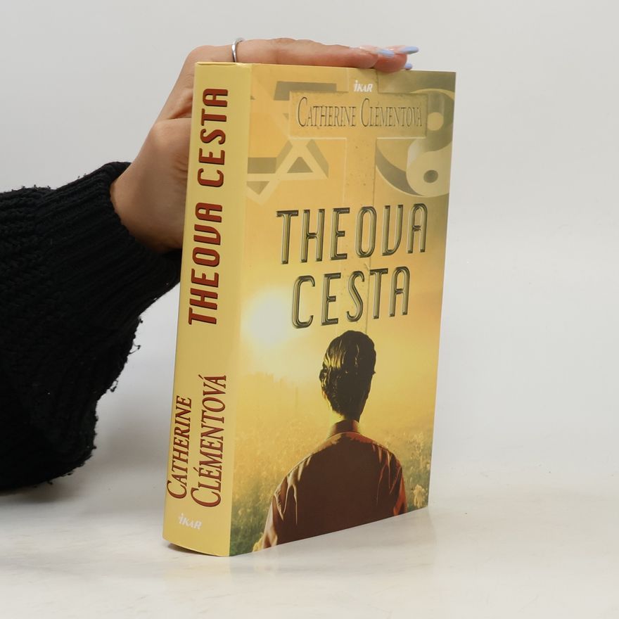 Catherine Clément Theova cesta
