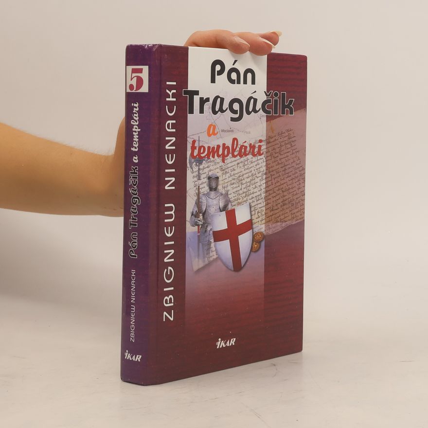 Zbigniew Nienacki Pán Tragáčik a templári